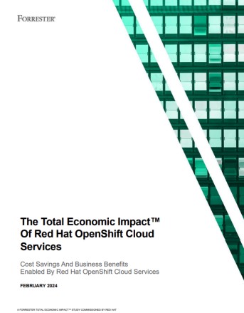The Total Economic Impact™ Of Red Hat OpenShift Cloud Services – B2B Worlds